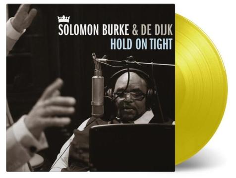 LP: Solomon Burke & De Dijk - Hold On Tight -Yellow Vinyl