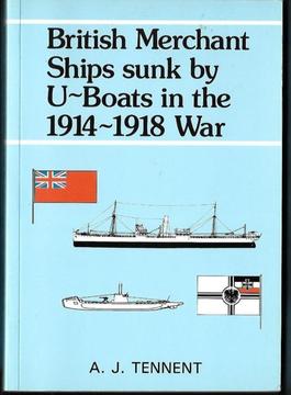 Marine: U-boot oorlog 1914/18: British Ships Sunk by U-Boats