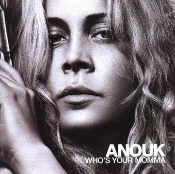 Anouk - Who's Your Momma -Hq-Ltd Edition - Eerste persing