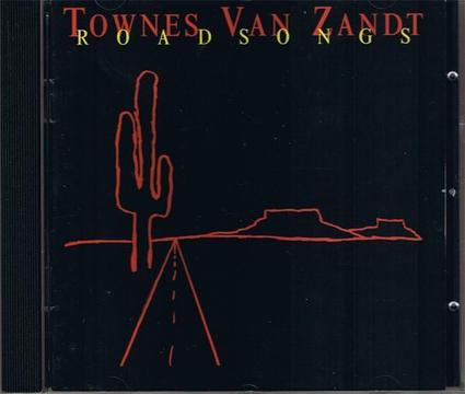 cd - Townes Van Zandt - Roadsongs