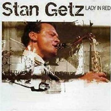 CD: Stan Getz - Lady In Red (ZGAN)