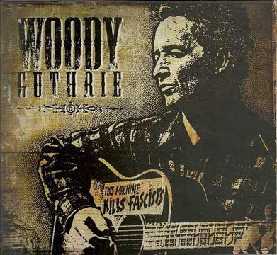 cd digi - Woody Guthrie - This Machine Kills Fascists