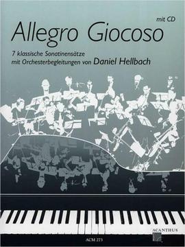 Piano-Allegro Giocoso-7 klassische Sonatinensatze + cd-MOOI'