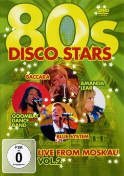 80s Disco Stars Live From Moskau Vol. 2