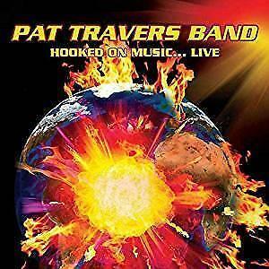 cd - Pat Travers Band - Hooked On Music...Live