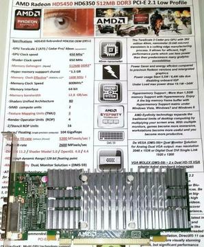 AMD Radeon HD5450 Silent 512MB DDR3 Low Profile HD6350 PCI-E