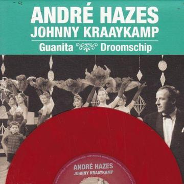 Andre Hazes & Johnny Kraaykamp - Guanita + Droomschip (Vi