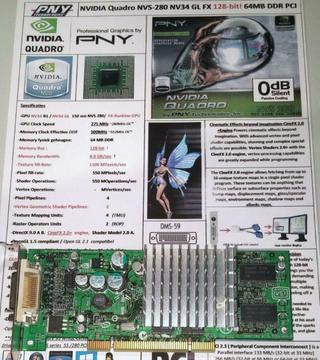 PNY Quadro NVS280 128-bit 64MB DDR PCI DMS-59 2 x VGA Silent