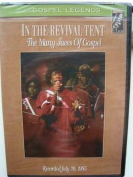 In the Revival Tent -The many faces of Gospel Gospel Legend