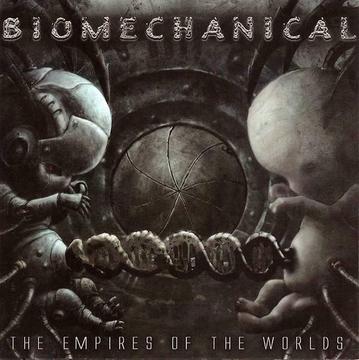 cd - Biomechanical - The Empires Of The Worlds